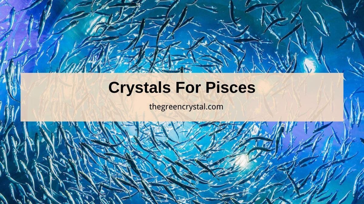 crystals for pisces