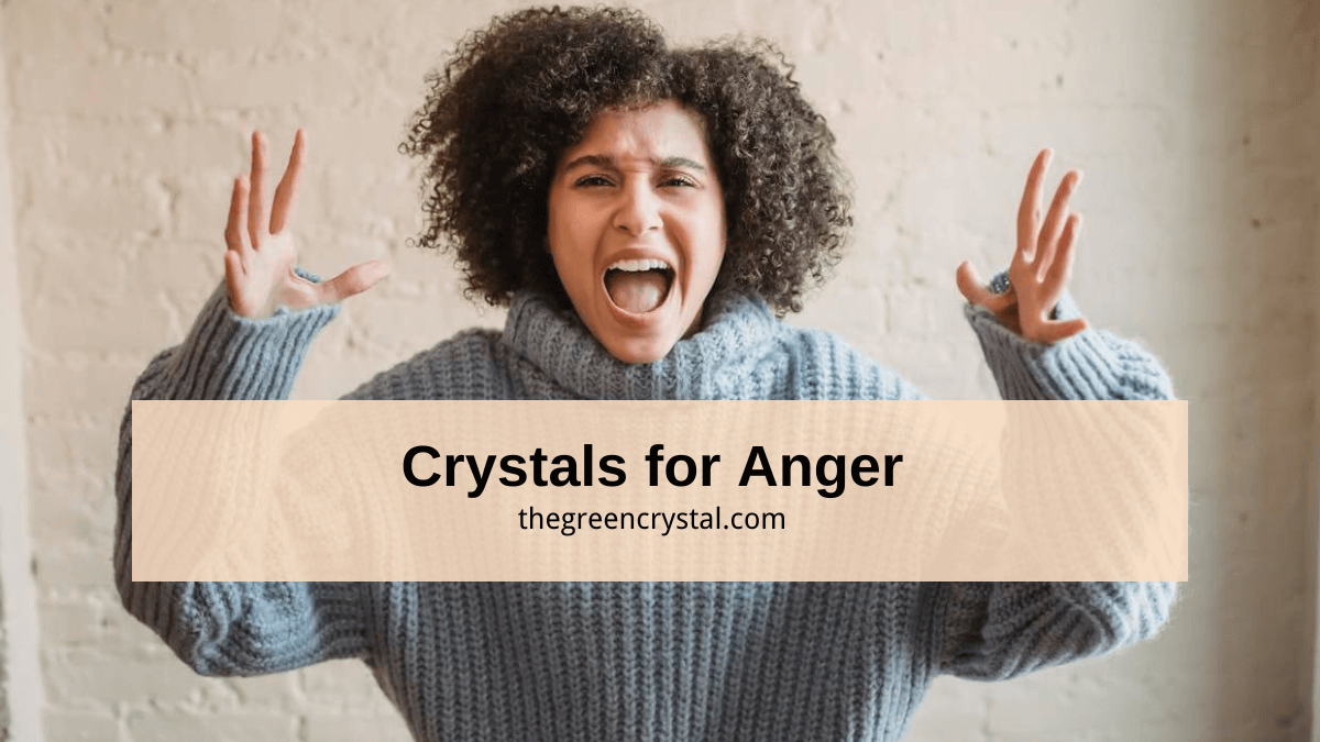 crystals for anger